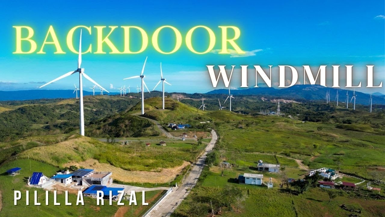 Windmill Farm Pililla  Rizal | Backdoor Sementado na at Overlooking