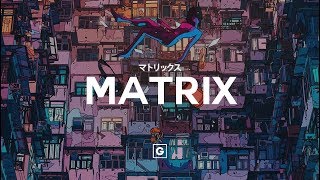 GRILLABEATS - MATRIX