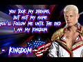 Cody Rhodes Theme Song Lyrics - Kingdom