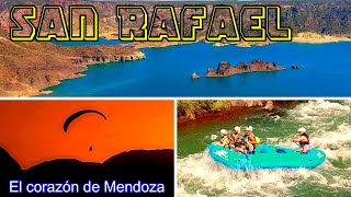 San Rafael el corazón de Mendoza, Cañón del Atuel, Los Reyunos, Valle Grande, El Nihuil, rafting