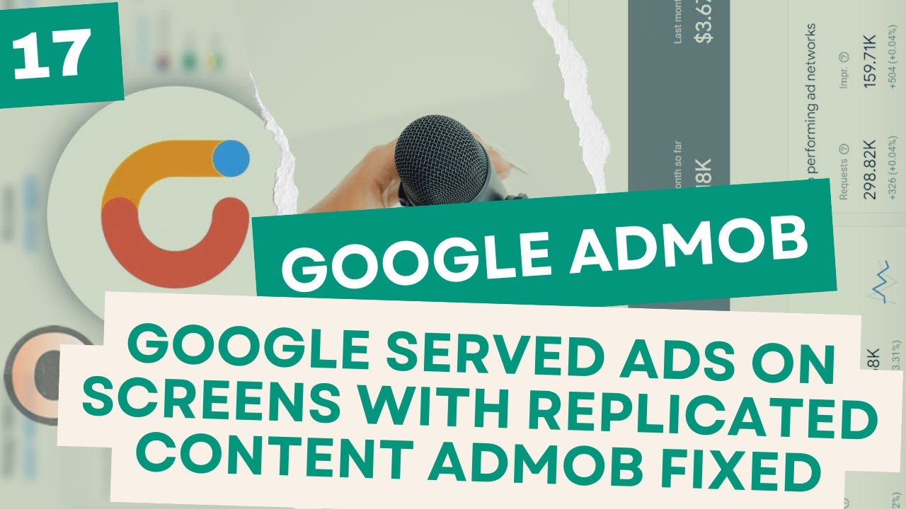 Google Served Ads on Screens with Replicated Content AdMob FIXED(Google AdMob - Season 1,Episode 17)