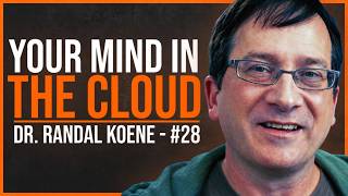Can We Upload The Human Brain? - Dr. Randal Koene