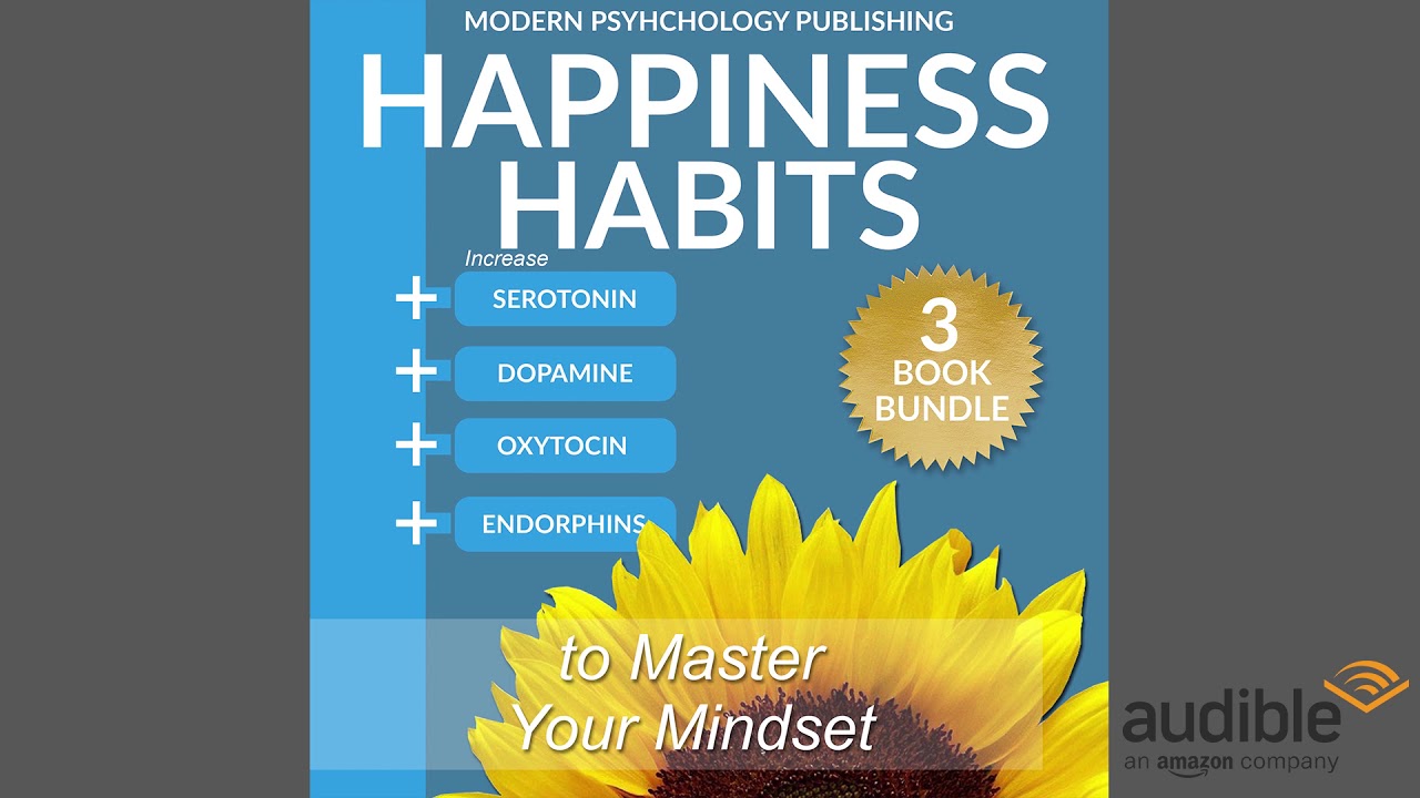 Happiness: Habits to Master Your Mindset - 3 Book Bundle