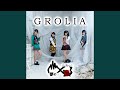 GROLIA GROLIA