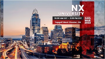 NX University 2022 By PROLIM Recap