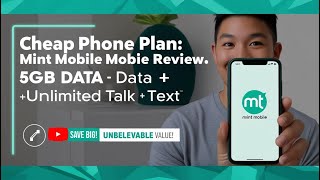 Cheap Phone Plan: Mint Mobile Review - 5GB Data + Unlimited Talk & Text