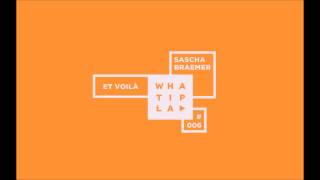 Sascha Braemer - Et Voilà (Cristoph Remix)