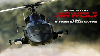 Sylvester Levay - Airwolf - Theme [Extended by Gilles Nuytens]