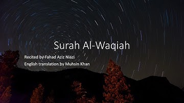 سورة الواقعة Surah Al Waqiah by Fahad Aziz Niazi