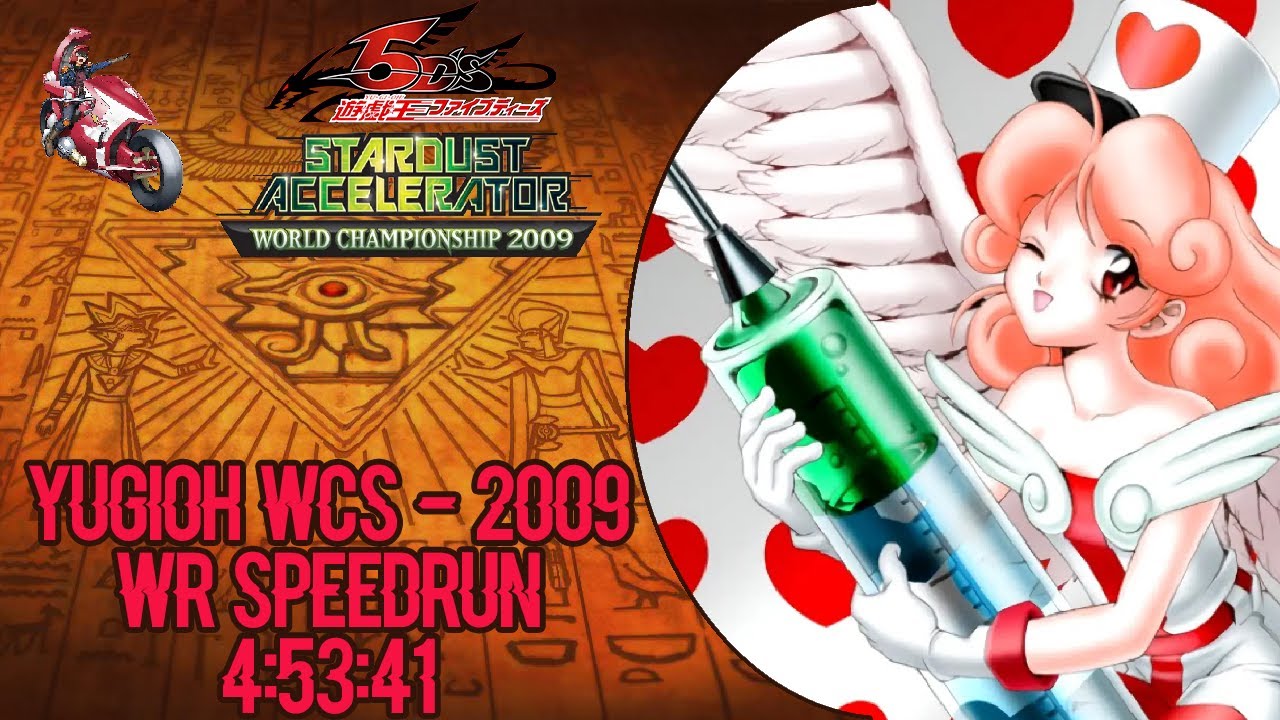 YuGiOh WCS 2009 - Stardust Accelerator, Former World Record Speedrun [4hr53m]