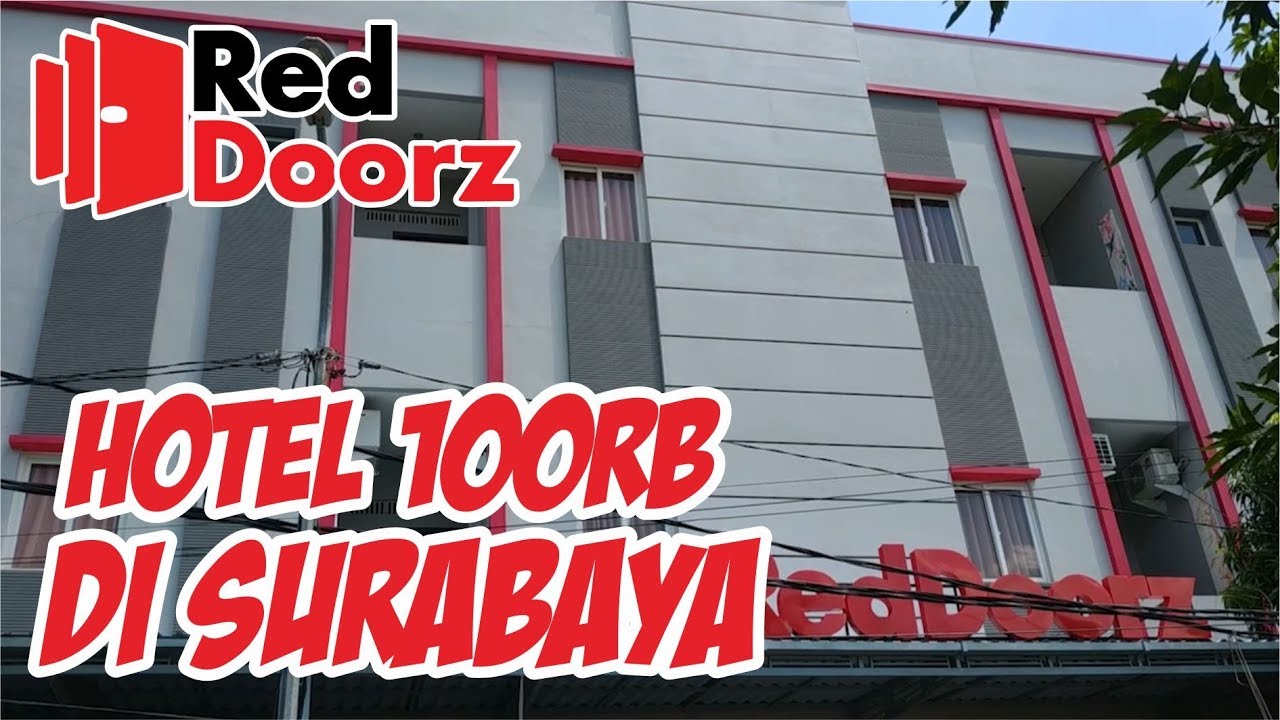 Hotel 100rb-an dari REDDOORZ di Surabaya - REVIEW HOTEL SURABAYA
