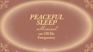 8 Hour Peaceful Sleep Subliminal Affirmations on 528 Hz Frequency (Black Screen)