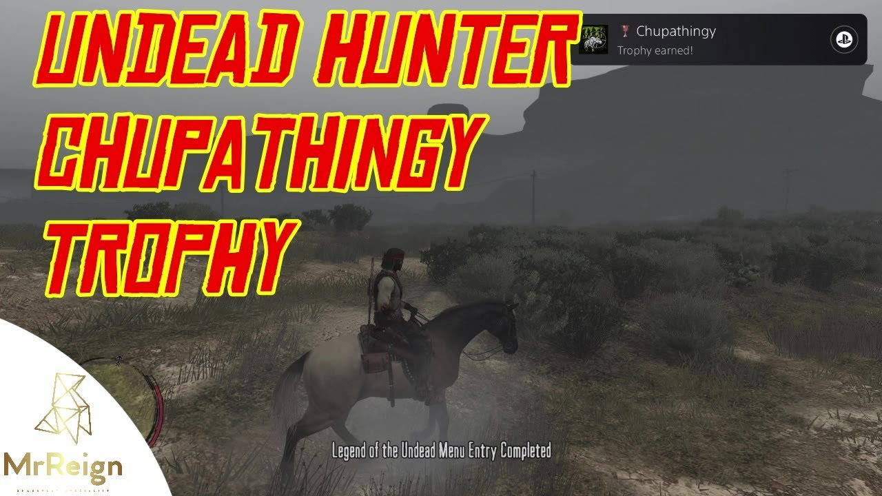 Red Dead redemption Undead Nightmare Undead Hunter Chupathingy