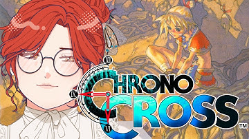 mmm, Waiter! More Timelines Please! ~ Chrono Cross PS1 FIRST TIME Part 2