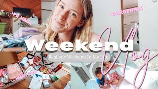 Realistic Weekend In My Life As a Mom | Gardening, Family Time, & Pr Haul
