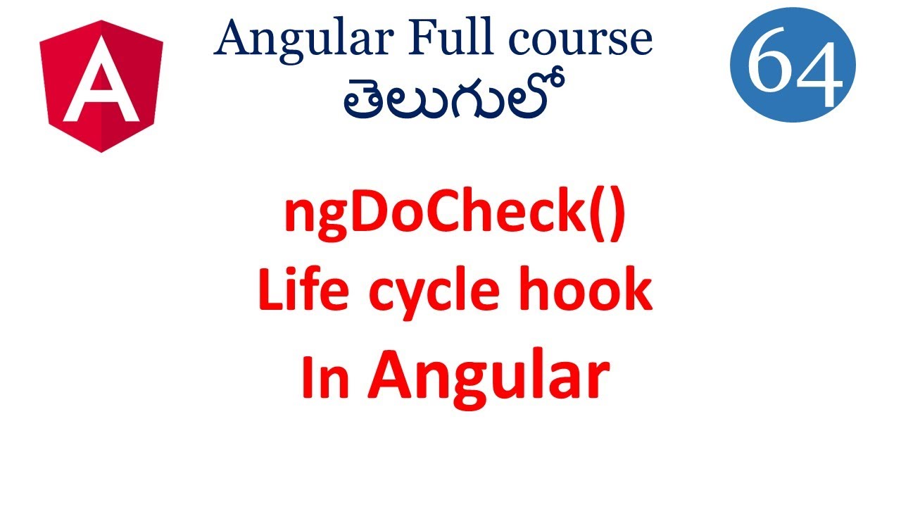 Ng Docheck Lifecycle hook  in Angular  Angular lifecycle hooks ngdocheck vs ng onchanges Angular