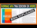 NORMAS APA 7MA EDICIÓN EN WORD (Bien explicado)