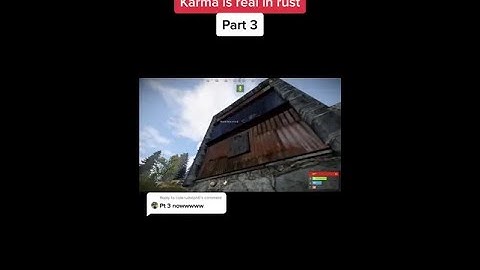 Karma is real in Rust Part 3 #rustcontent #rustgame #rust #fyp #rustclips #Shorts