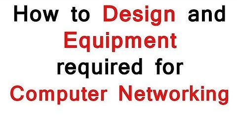 How to Design and Equipment required for Computer Networking by Tech Guru Manjit