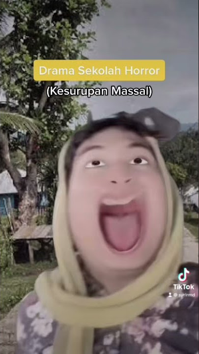 DRAMA HORROR “Kesurupan Massal” || TikTok @syrlrmd || Syahrul Ramadhan