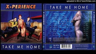 X-Perience ‎– Keep The Faith (From the album Take Me Home – 1997)