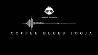 Jamphe Johnson - Coffee Blues Jogjaku (original version)