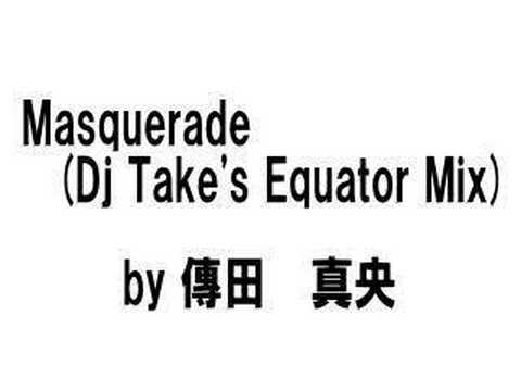 Mao Denda — Mao Denda - Masquerade (Dj Take's Equator Mix)