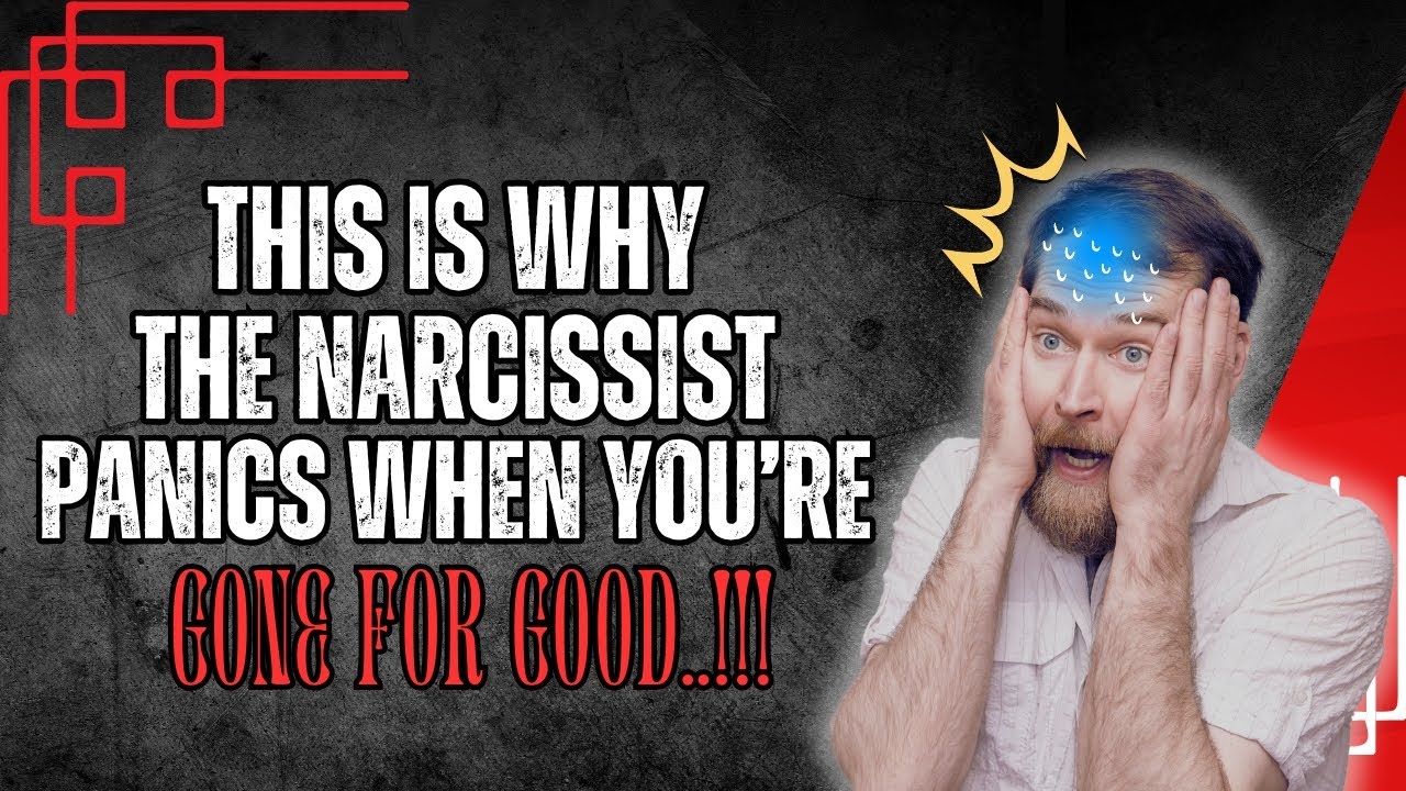 🚨 THIS IS WHY The Narcissist Panics When You’re Gone For Good 😱🤯 | NPD ...