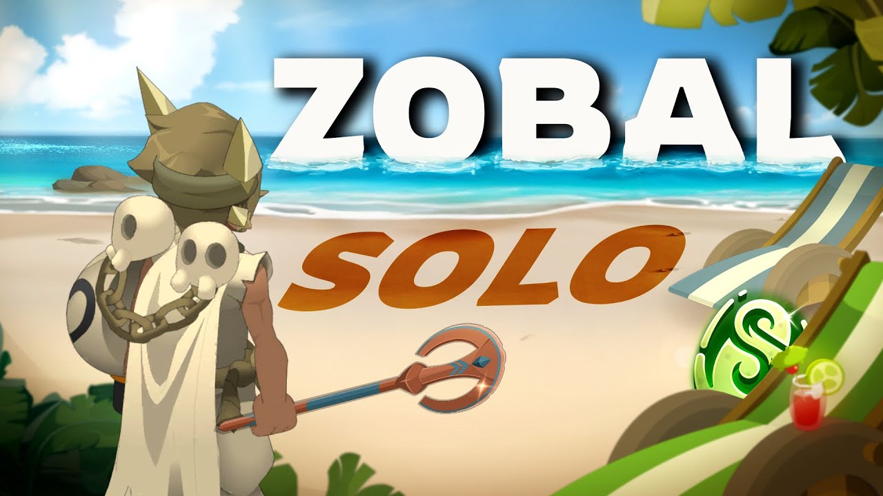 Le ZOBAL en MONOCOMPTE sur DOFUS