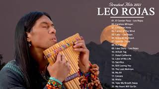 Best Of Leo Rojas Greatest Hits 2021 |Lo mejor de Leo Rojas // Best Of Pan Flute Hit 2021