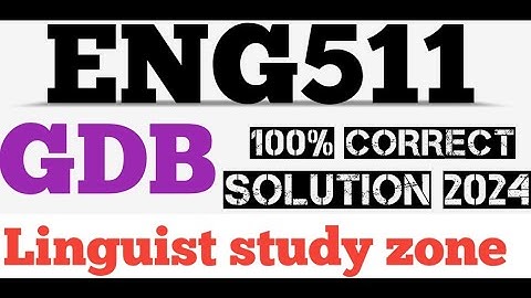ENG511 GDB solution 2024 | Eng511 GDB solutions 2024