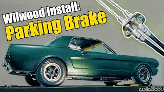 How To Install Wilwood Parking Brake | 1965 Mustang