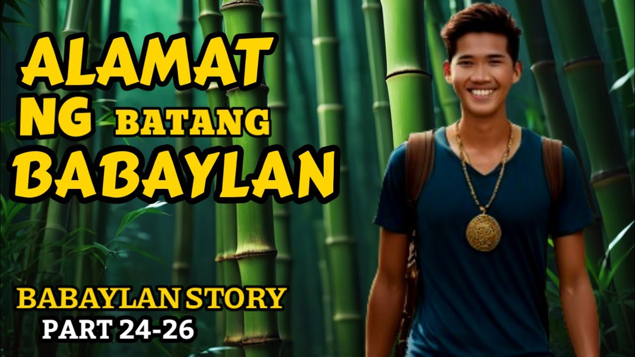 ALAMAT NG BATANG BABAYLAN Part 24-26 | Kwentong Kababalaghan | TAGALOG HORROR STORY