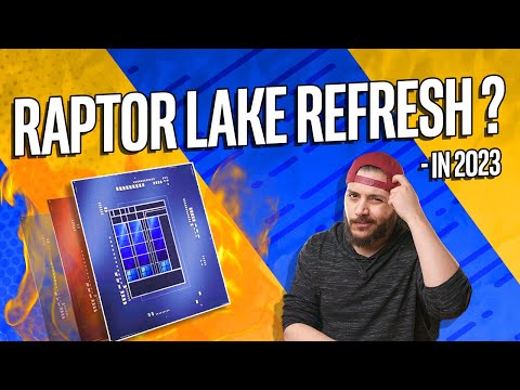 Intel's Raptor Lake Might Get a REFRESH in 2023!
