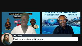 ONPASSIVE - YOUR NETWORK IS YOUR NET WORTH BY MICHAEL WILLIAMS