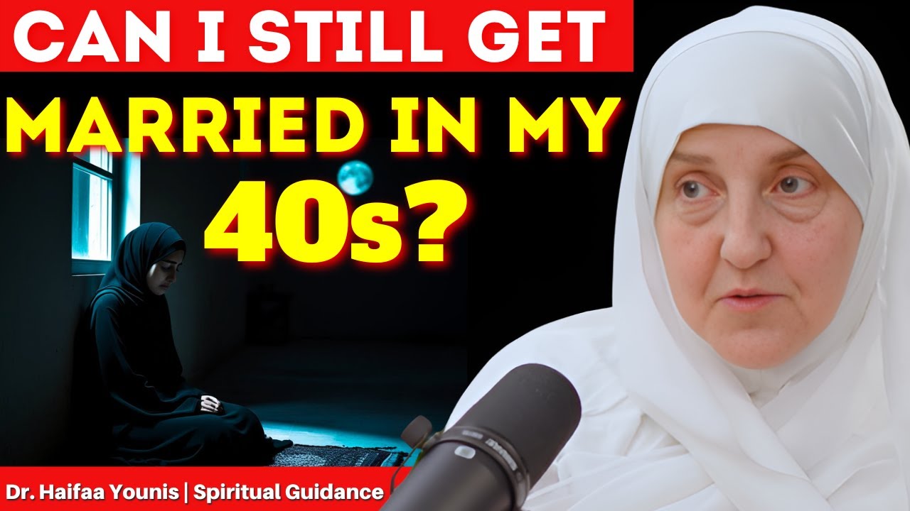 Как найти супруга и сохранить надежду на брак после 40 лет | Доктор Хайфа Юнис