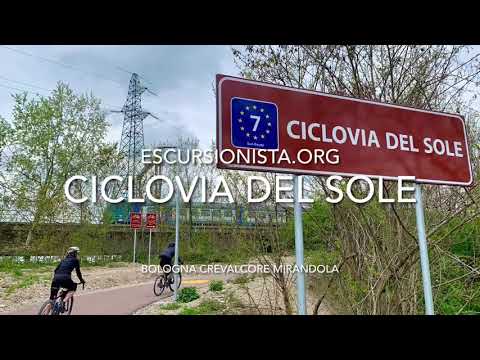 Ciclovia del Sole. Scopriamo insieme parte del nuovo tratto da Bologna a Mirandola