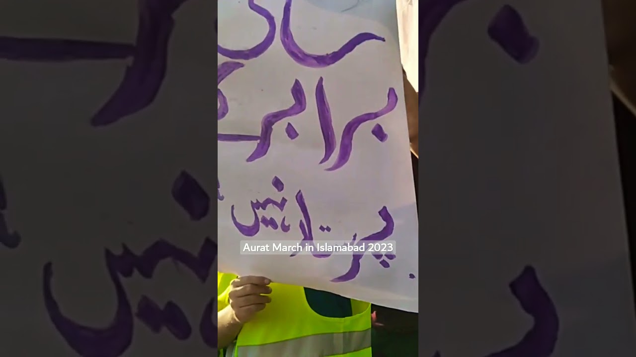 Aurat March in Islamabad 2023 / Women's Day in Pakistan 2023