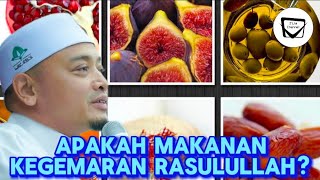 APAKAH MAKANAN KEGEMARAN RASULULLAH? - Ustaz Wadi Annuar