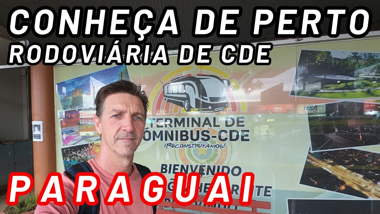 COMO é a RODOVIÁRIA de CIUDAD DEL ESTE - PARAGUAI - VEJA de PERTO a REALIDADE.