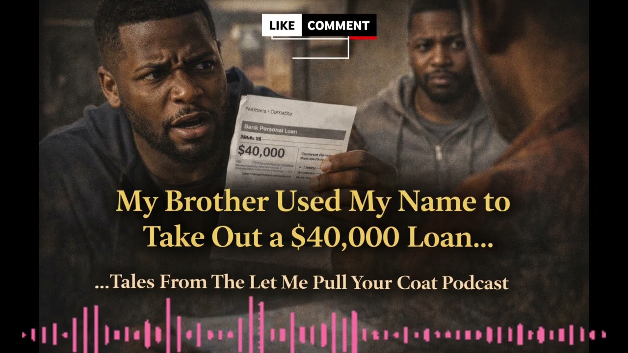 My Brother Used My Name to Take Out a $40,000 Loan | Street Tale