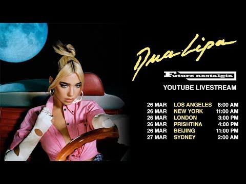 Dua Lipa - Future Nostalgia Livestream - #StayHome #WithMe