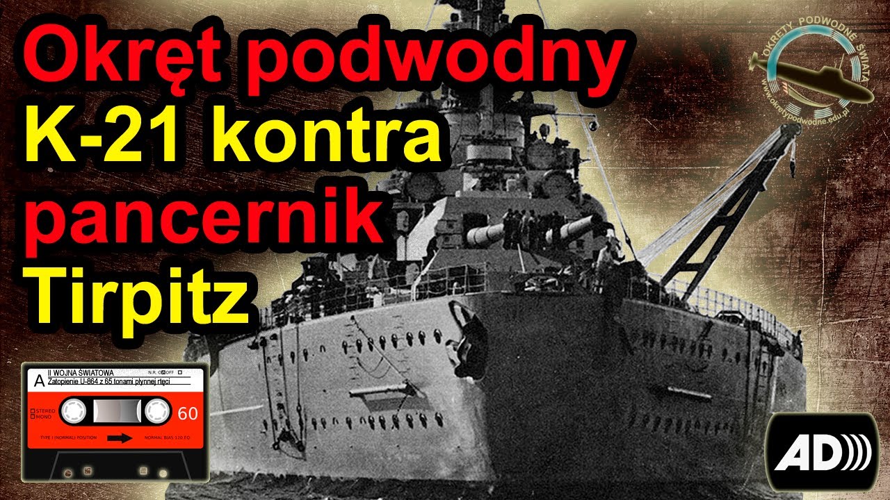 Sowiecki K-21 kontra Tirpitz – legenda czy propaganda?