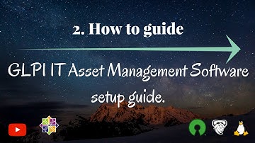 GLPI IT Asset Management Software setup guide