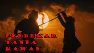 Download Lagu Pendekar Tanpa Kawan 111 MP3