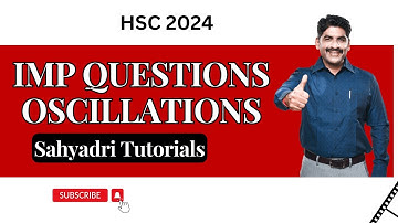 IMP Questions | Oscillation | Sahyadri Tutorials