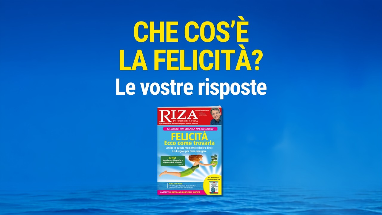 Che cos’è la felicità? Ecco le vostre risposte