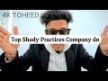 Top shady practice that every company do that they dont want you to know you will be surprise