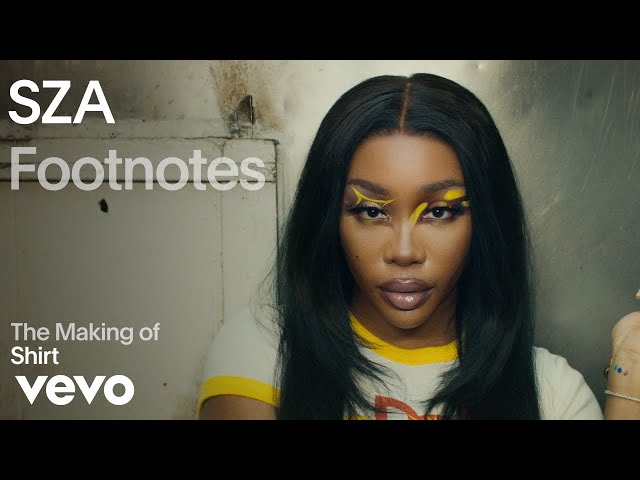 SZA - The Making of 'Shirt' (Vevo Footnotes) class=