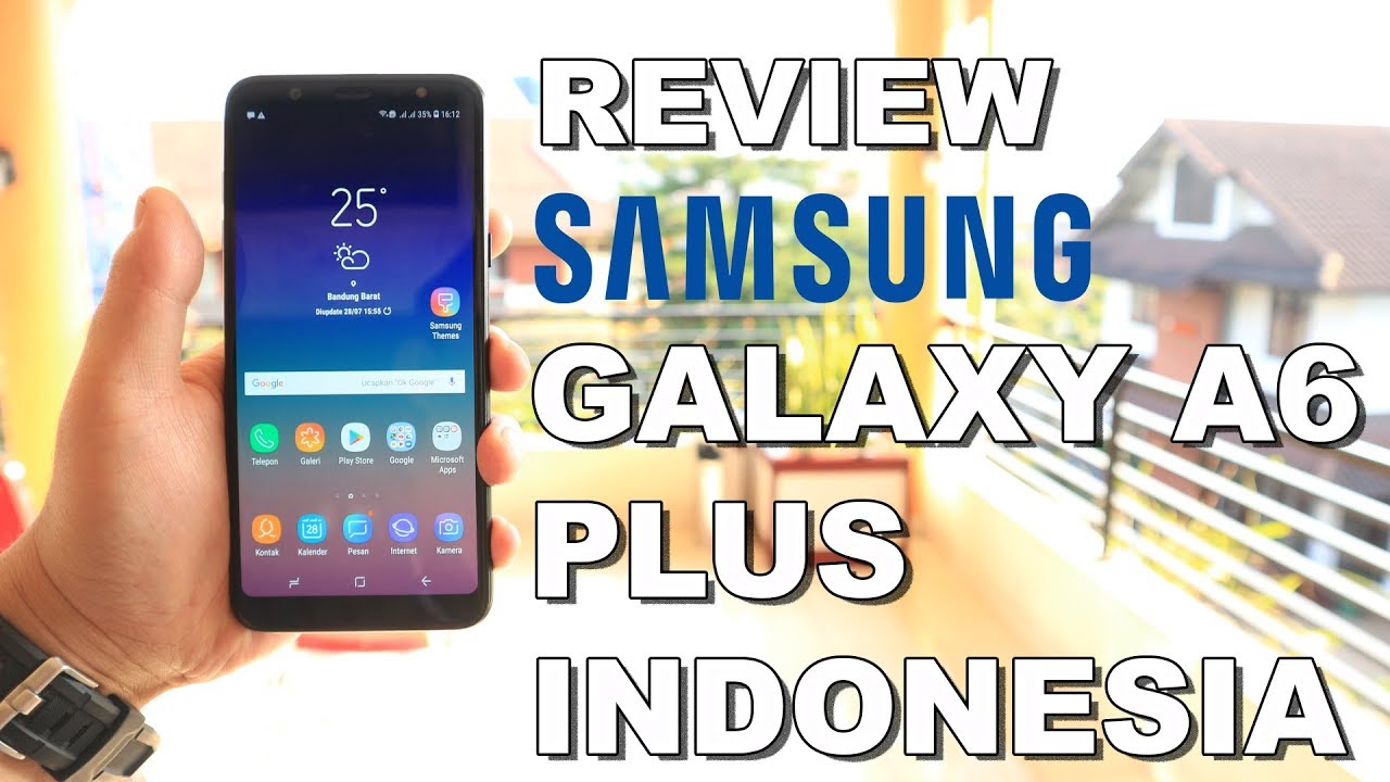 Review Samsung Galaxy A6 A6 2018 Indonesia By Irfan X B